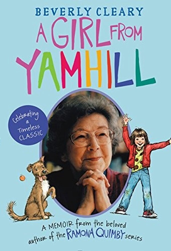 A Girl From Yamhill: A Memoir-..