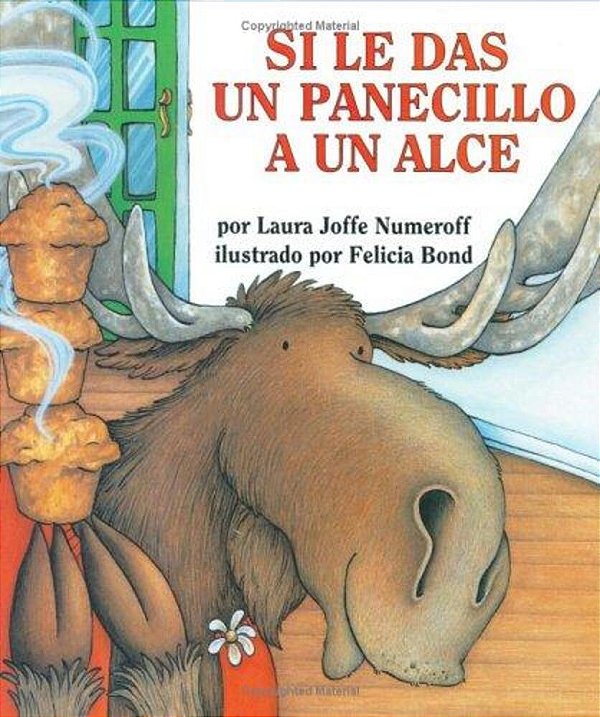 Si Le Das Un Panecillo A Un Alce: If You Give A Moose A Muffin (Spanish Edition)-..