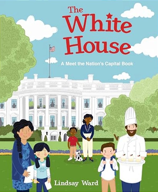 The White House: A Meet The Nation's Capital Book-..