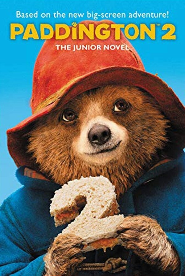 Paddington 2: The Junior Novel-..