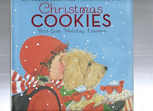 Christmas Cookies: Bite-Size Holiday Lessons: A Christmas Holiday Book For Kids-..