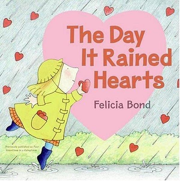 Day It Rained Hearts-..