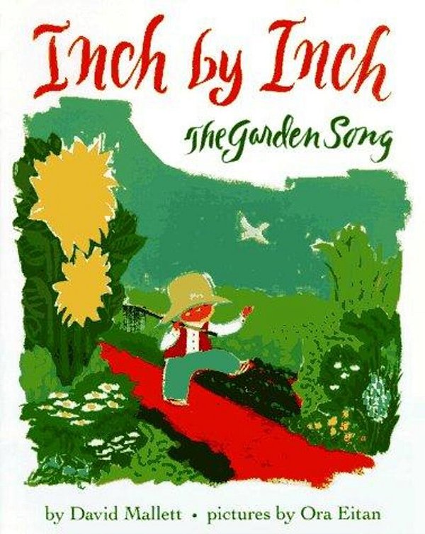 Inch By Inch: The Garden Song-..