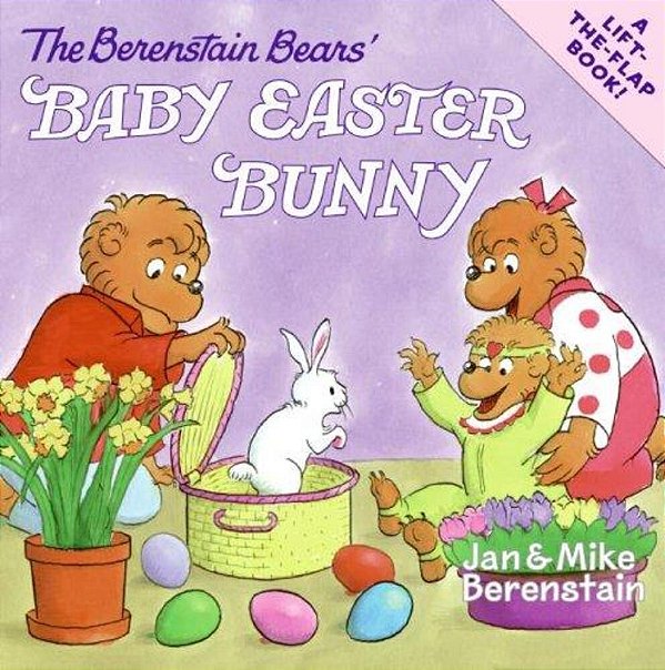 The Berenstain Bears' Baby Easter Bunny: An Easter And Springtime Book For Kids-..