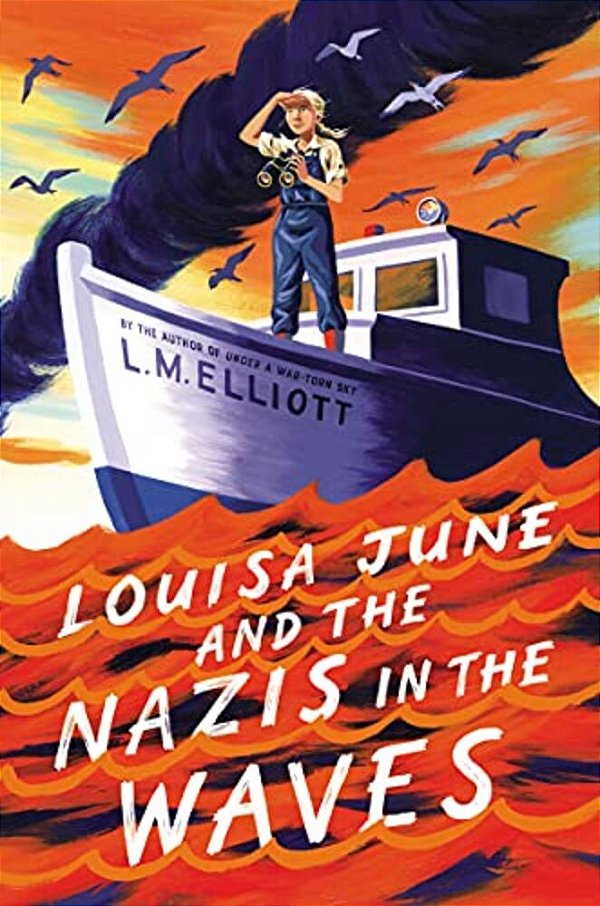 Louisa June And The Nazis In The Waves-..