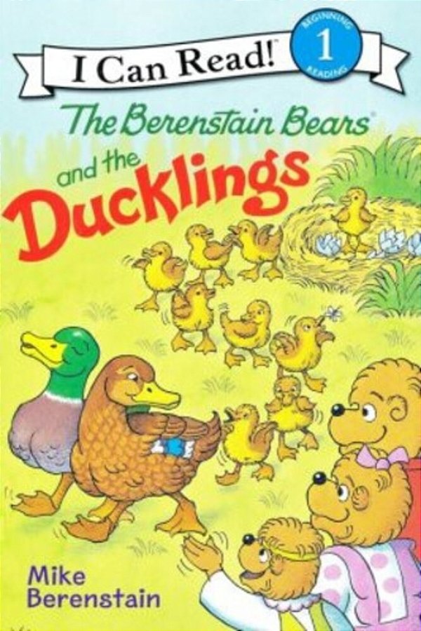 The Berenstain Bears And The Ducklings: An Easter And Springtime Book For Kids-..