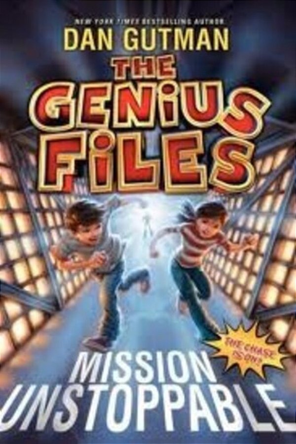 The Genius Files: Mission Unstoppable-..