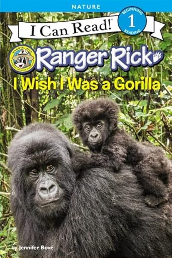 Ranger Rick: I Wish I Was A Gorilla-..