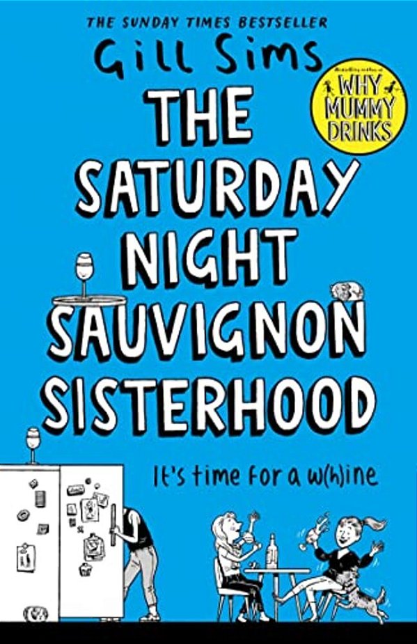 The Saturday Night Sauvignon Sisterhood-..