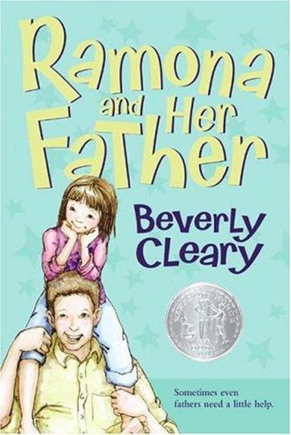 Ramona And Her Father: A Newbery Honor Award Winner-..
