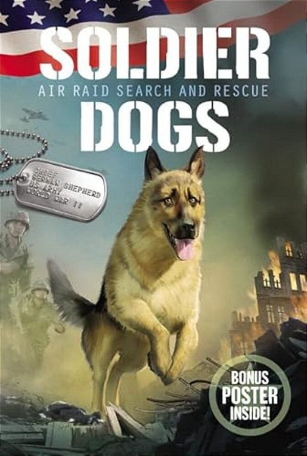 Soldier Dogs: Air Raid Search And Rescue-..