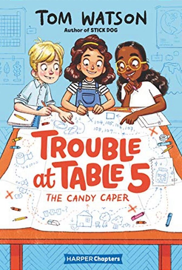 Trouble At Table 5: The Candy Caper-..