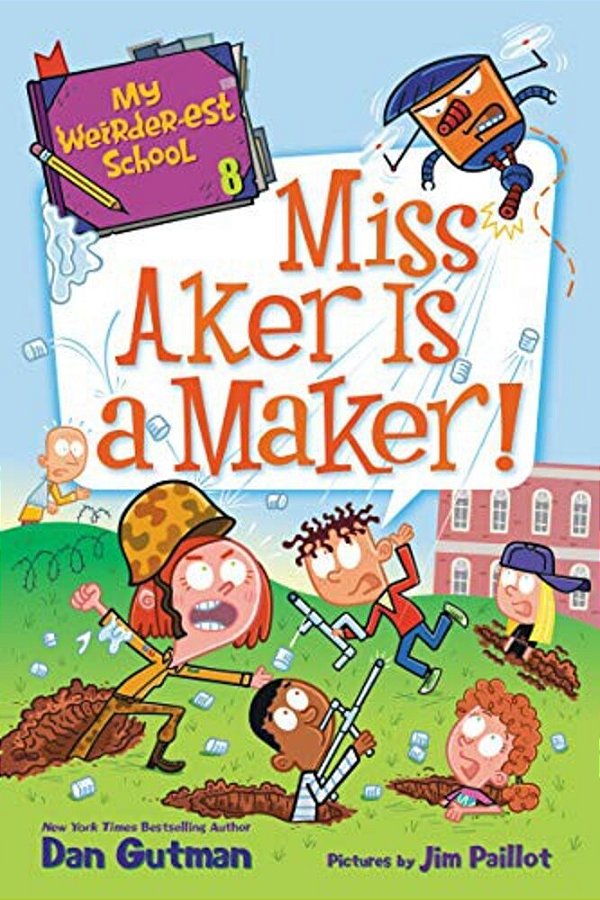 My Weirder-Est School #8: Miss Aker Is A Maker!-..