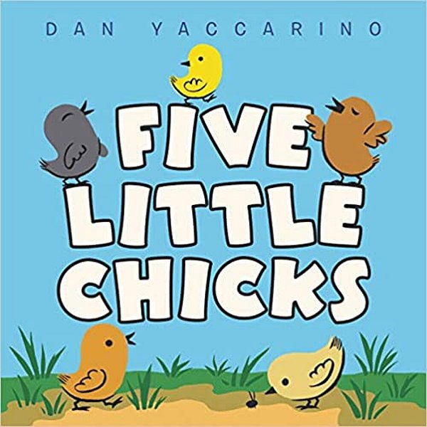 Five Little Chicks: An Easter And Springtime Book For Kids-..