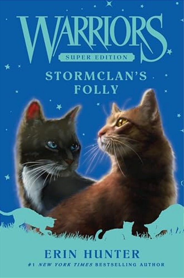 Warriors Super Edition: Stormclan's Folly-..