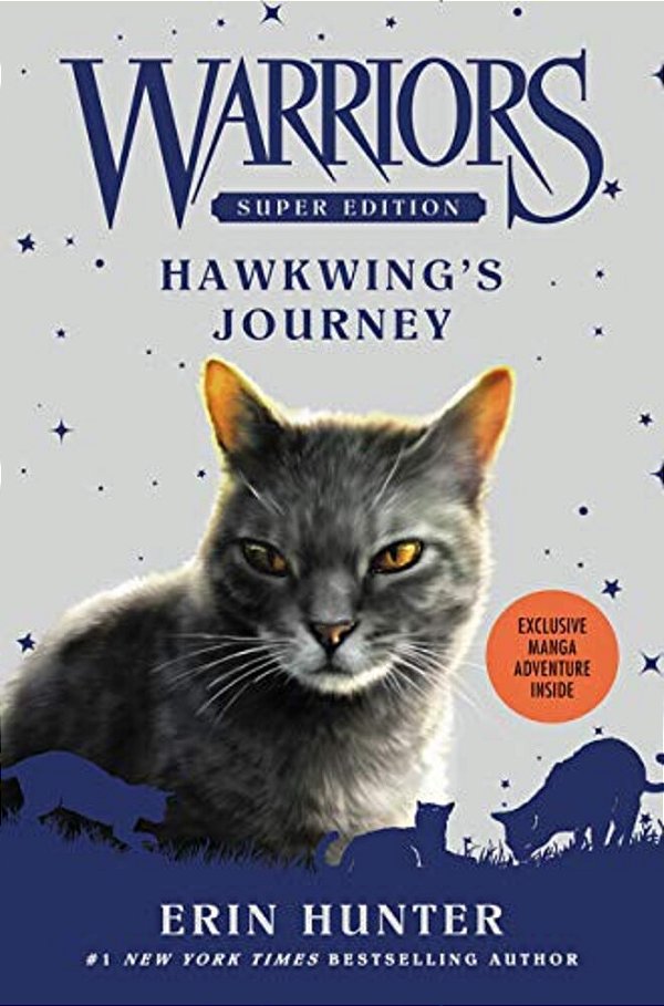 Warriors Super Edition: Hawkwing's Journey-..
