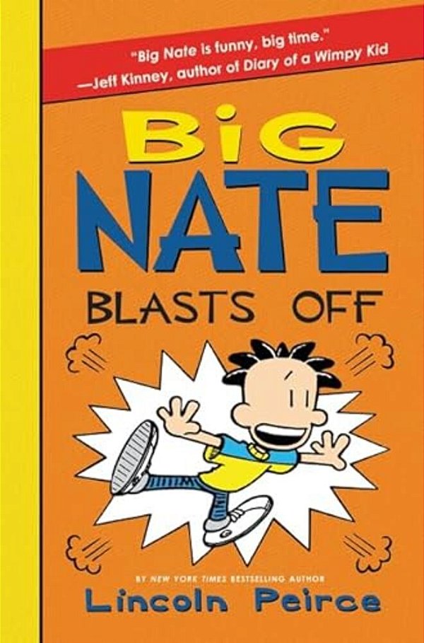 Big Nate Blasts Off-..