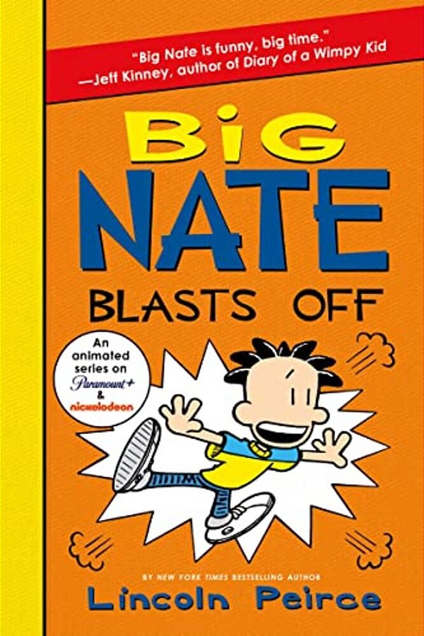 Big Nate Blasts Off-..