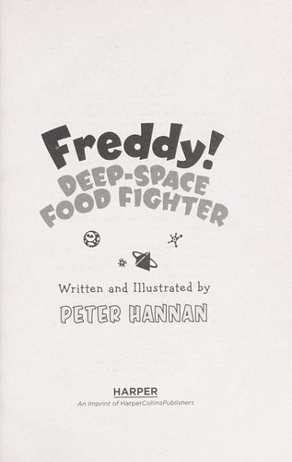 Freddy! Deep-Space Food Fighter-..