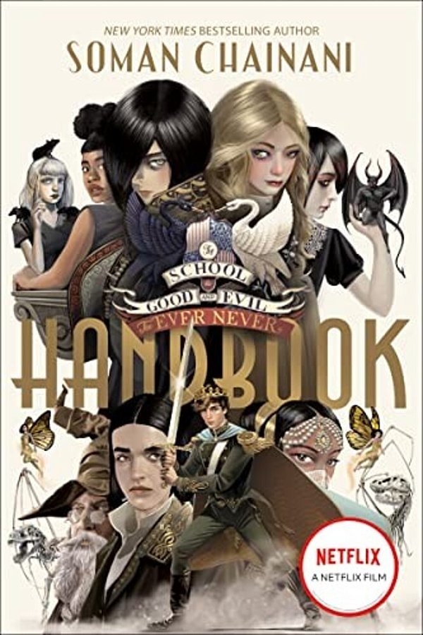 The School For Good And Evil: The Ever Never Handbook-..