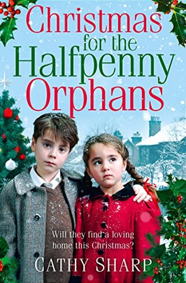 Christmas For The Halfpenny Orphans-..