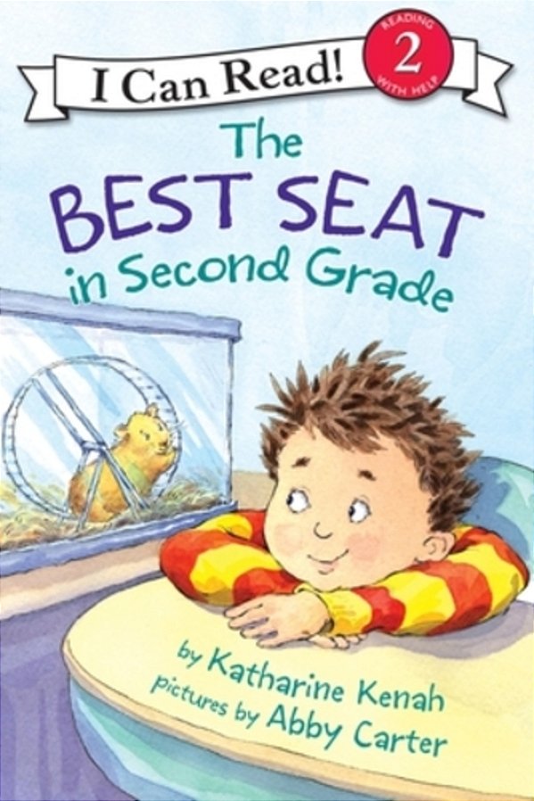 The Best Seat In Second Grade: A Back To School Book For Kids-..