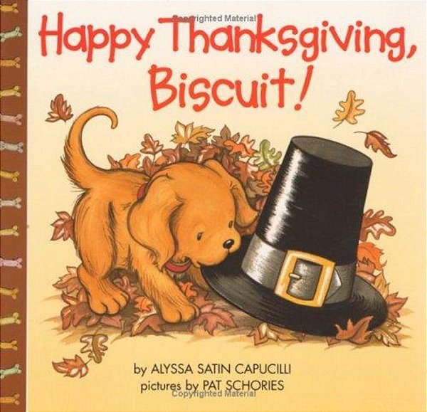 Happy Thanksgiving, Biscuit!: A Thanksgiving Lift-The-flap Book For Kids-..