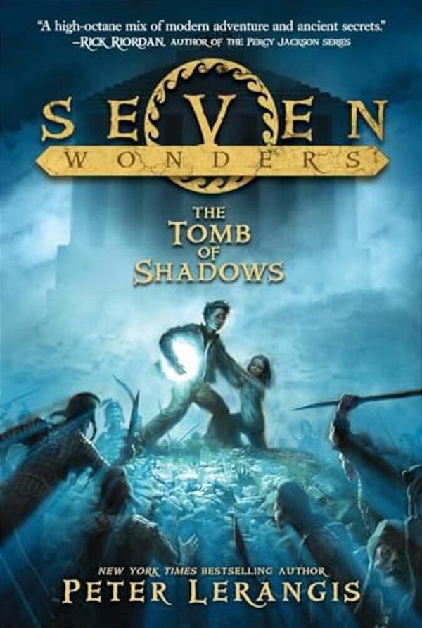 Seven Wonders Book 3: The Tomb Of Shadows-..