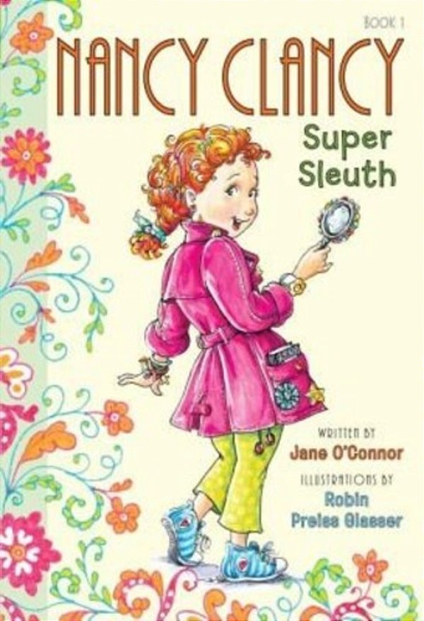 Fancy Nancy: Nancy Clancy, Super Sleuth-..