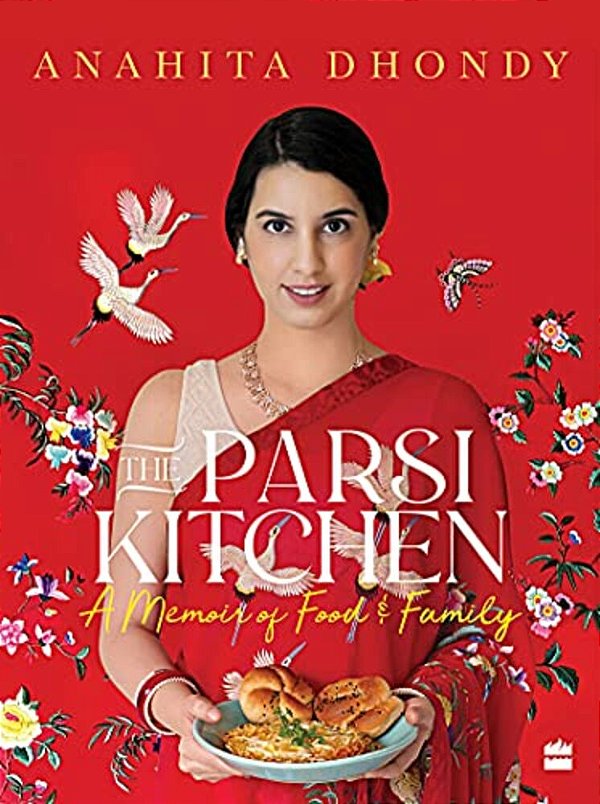 Parsi Kitchen: A Memoir Of Food And Family-..
