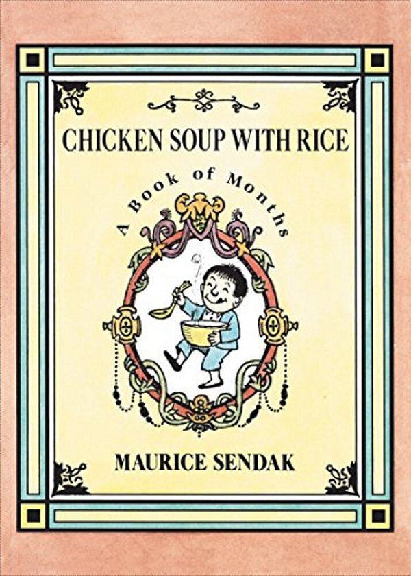 Chicken Soup With Rice: A Book Of Months-..