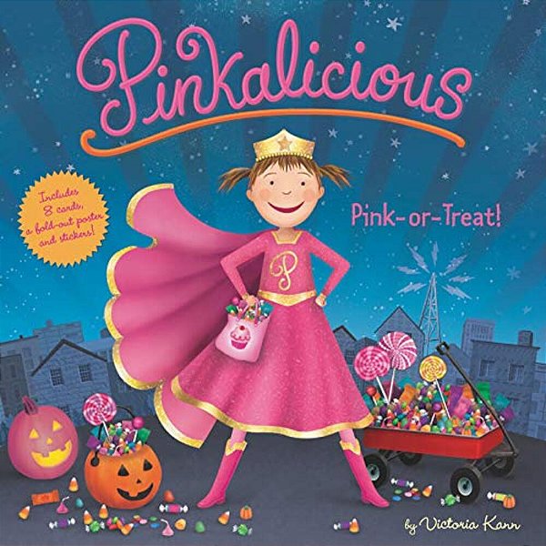 Pinkalicious: Pink Or Treat!: Includes Cards, A Fold-Out Poster, And Stickers! [With Sheet Of Stickers]-..