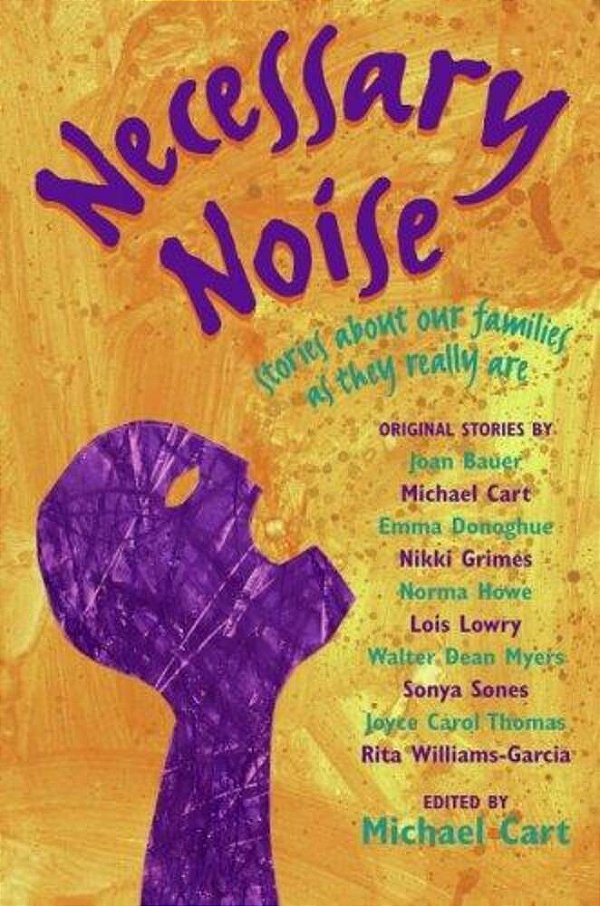 Necessary Noise: Stories About Our Families As They Really Are-..
