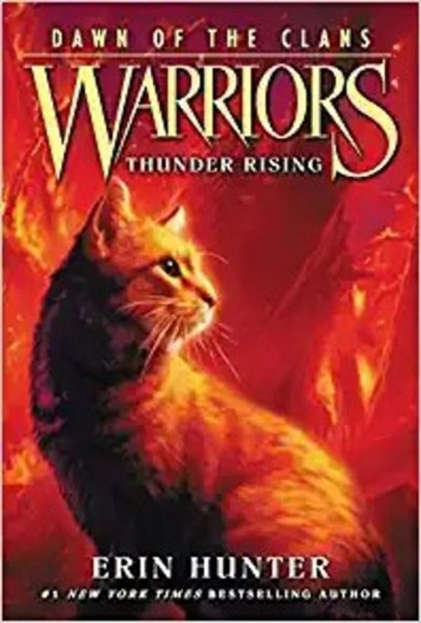 Warriors: Dawn Of The Clans #2: Thunder Rising-..