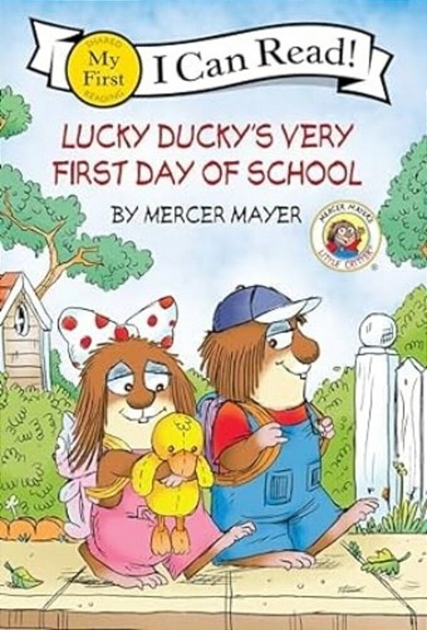 Little Critter: Lucky Ducky's Very First Day Of School-..