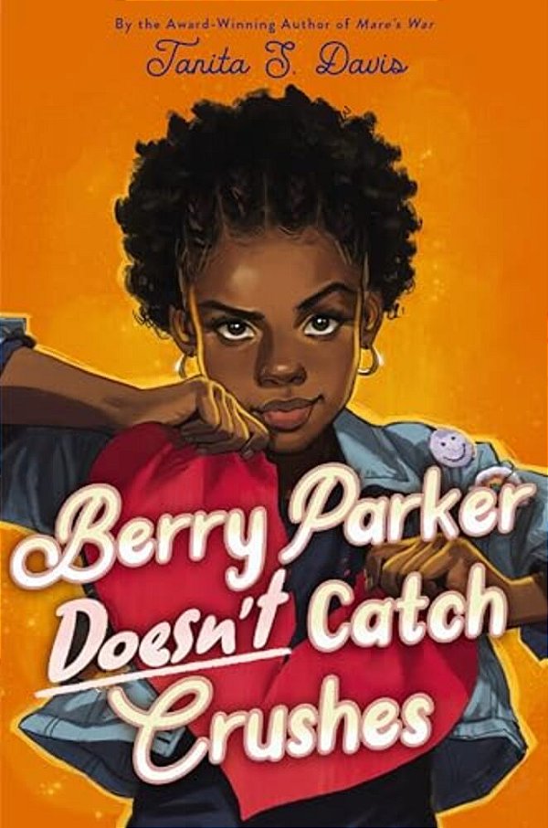 Berry Parker Doesn't Catch Crushes-..