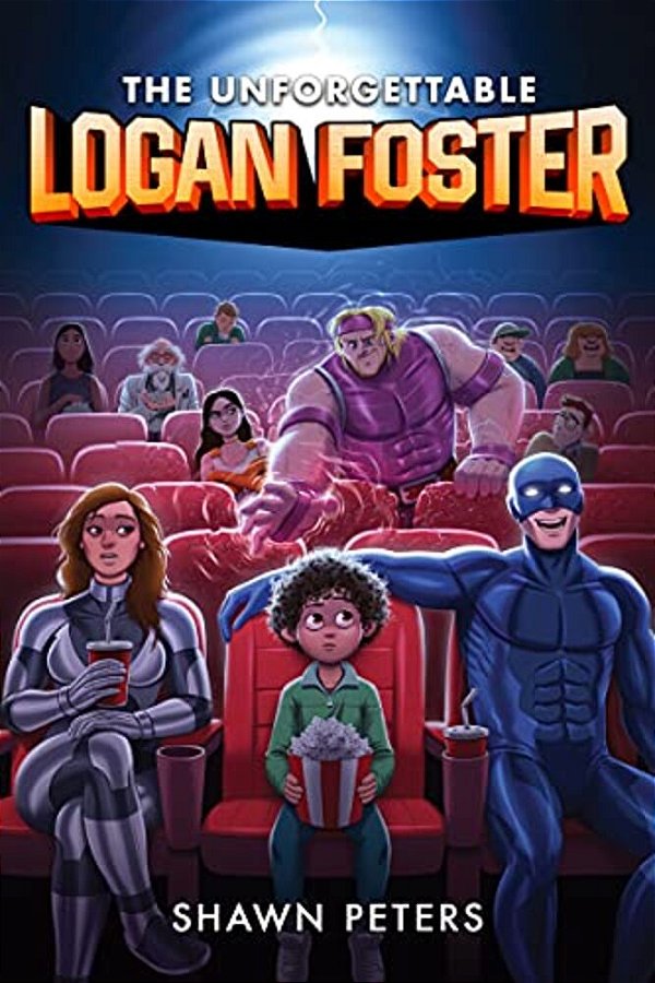 The Unforgettable Logan Foster #1-..
