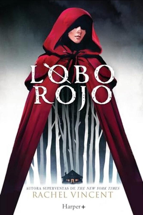 Lobo Rojo. Potente Y Convincente, Esta Recreación Feminista De Caperucita Roja ES Perfecta Para Los Fans De Stephanie Garber. -..