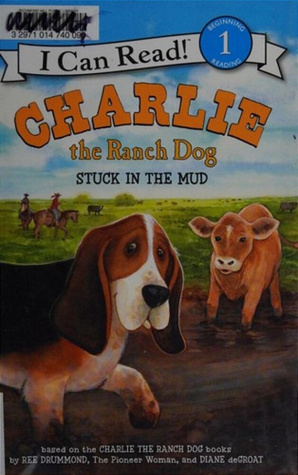 Charlie The Ranch Dog: Stuck In The Mud-..
