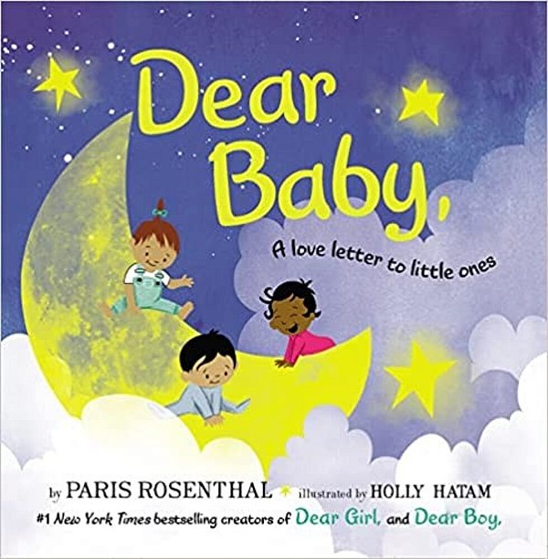 Dear Baby: A Love Letter To Little Ones-..