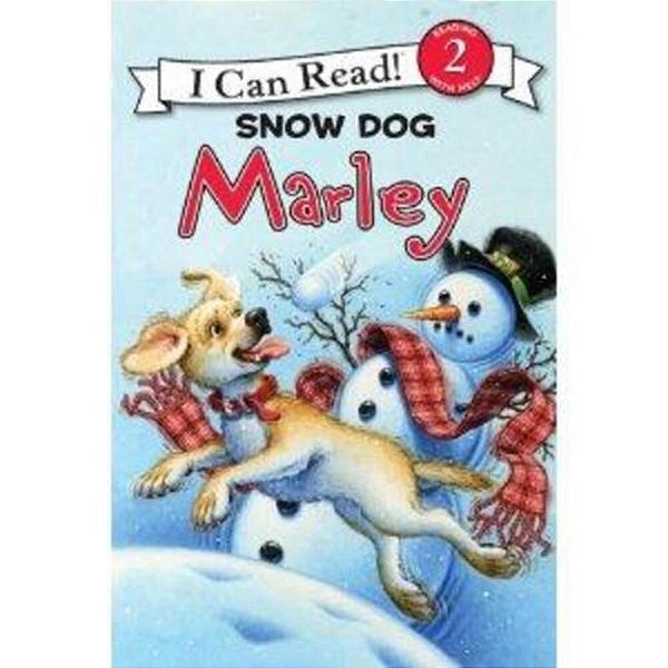 Marley: Snow Dog Marley: A Winter And Holiday Book For Kids-..