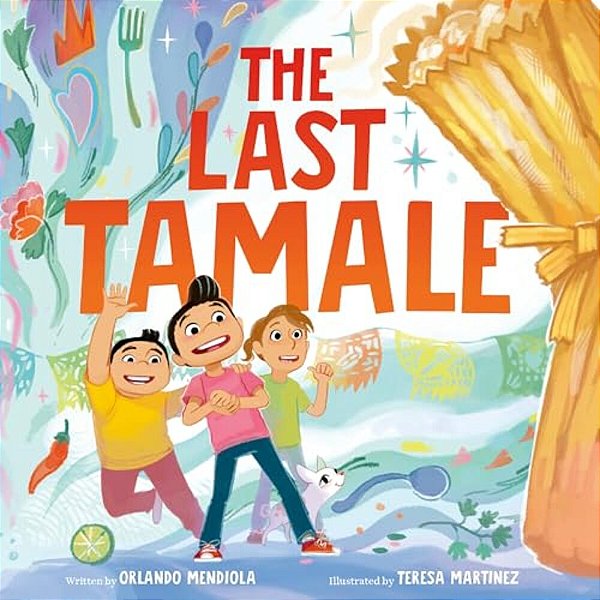 The Last Tamale-..