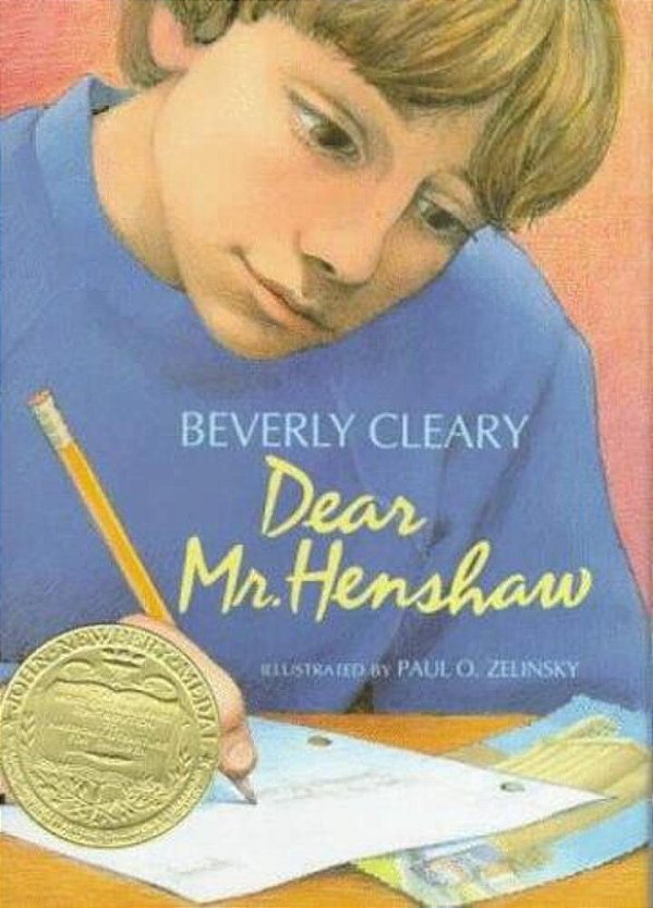 Dear Mr. Henshaw: A Newbery Award Winner-..