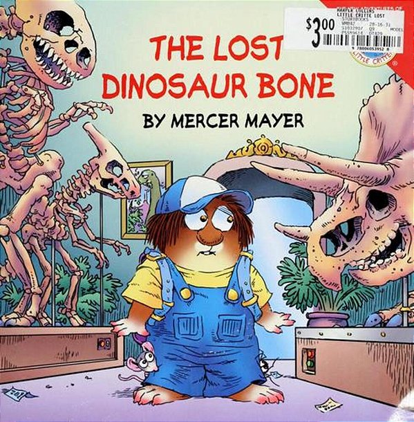 Little Critter: The Lost Dinosaur Bone-..