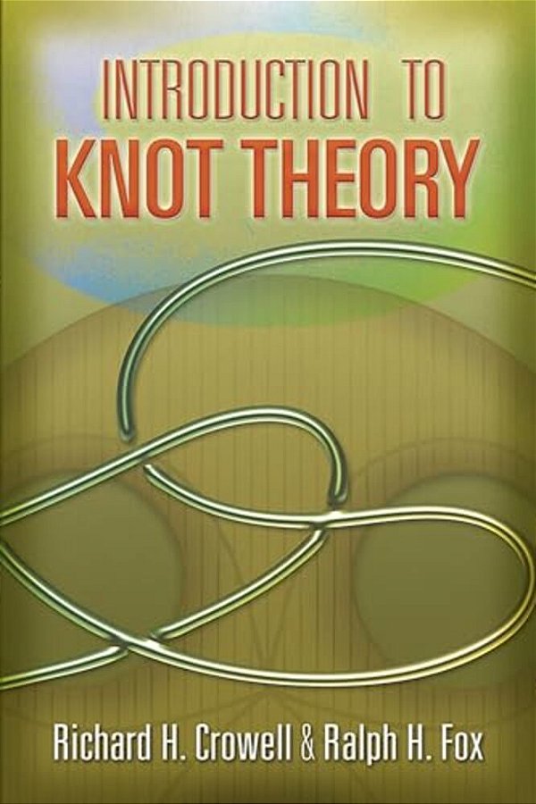 Introduction To Knot Theory-..