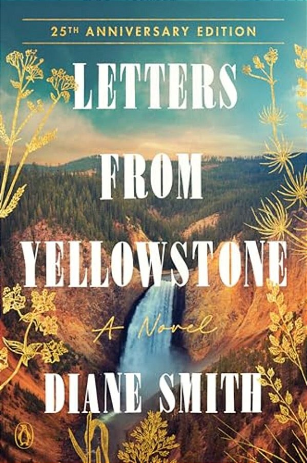 Letters From Yellowstone-..