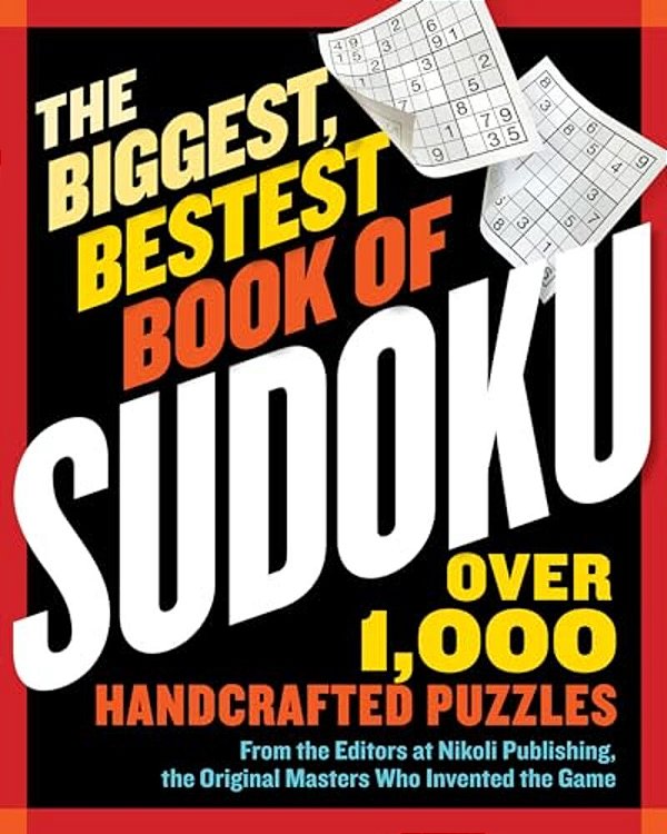 The Biggest, Bestest Book Of Sudoku-..