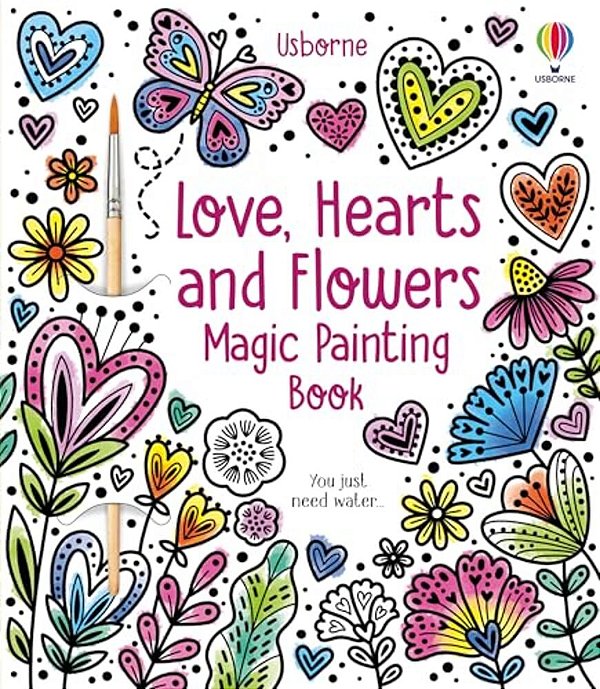 Love, Hearts And Flowers Magic Painting Book-..