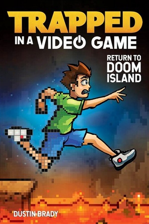 Trapped In A Video Game: Return To Doom Island Volume 4-..