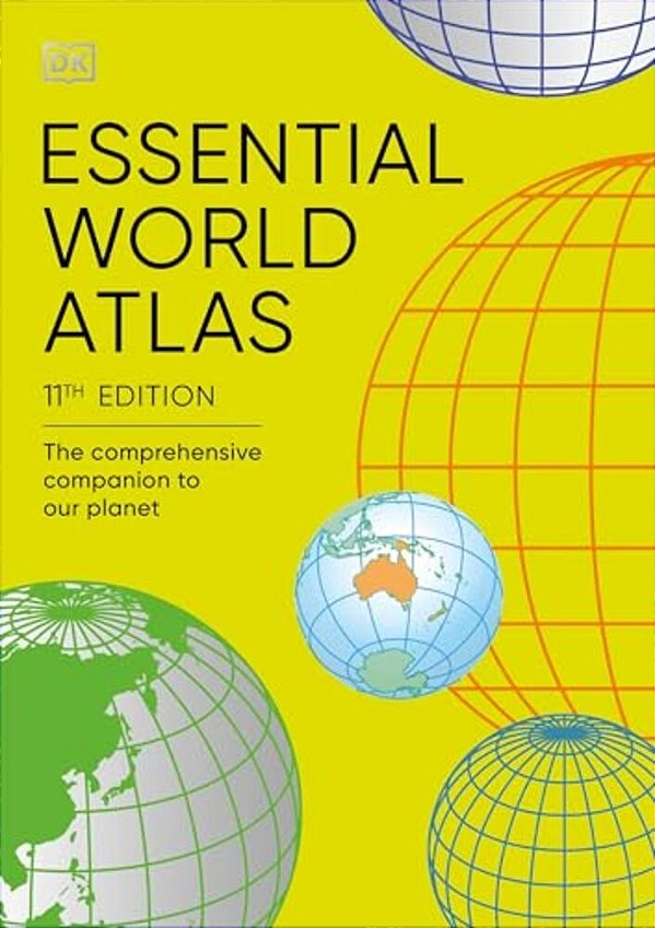 Essential World Atlas: The Comprehensive Companion To Our Planet-..